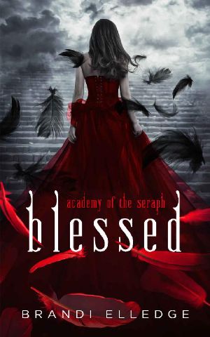 [Academy of the Seraph 01] • Blessed · Academy of the Seraph